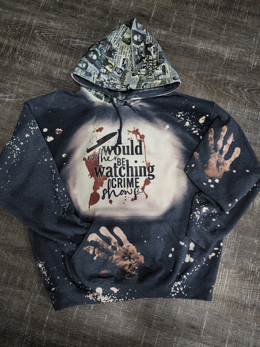 I would rather be watching true crime hoodie