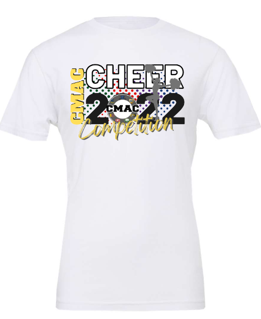 CMAC 2022 Cheer Competition tees